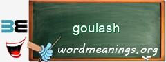 WordMeaning blackboard for goulash